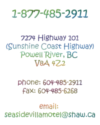 Contact information for Seaside Villa Motel inPowellRiver, British Columbia,Canada